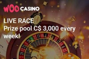 Woo Casino Live Race - Weekly C$ 3,000 prizes to win!